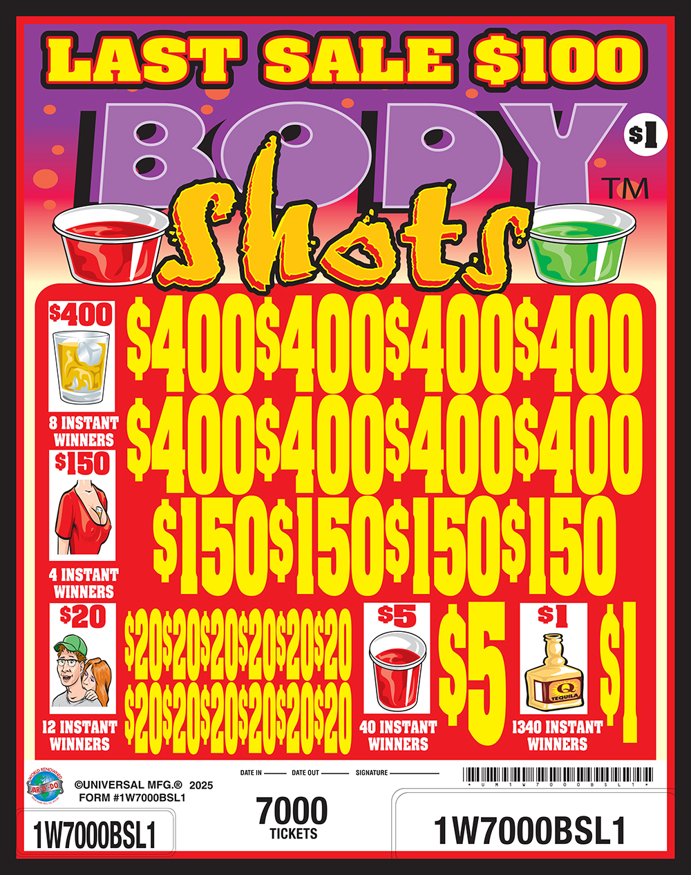 UM1W7000BSL1 - BODY SHOTS ($1.00) LAST SALE